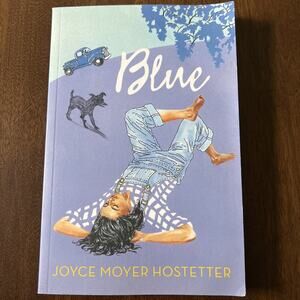 Blue - Paperback By Hostetter, Joyce Moyer 2006 Book GOOD